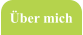 Über mich