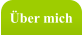 Über mich
